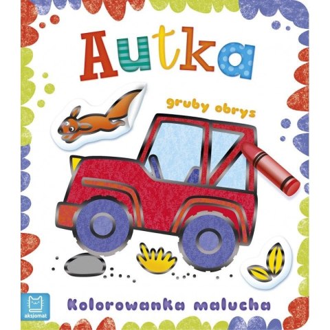 Książeczka edukacyjna Kolorowanka malucha z grubym obrysem. Autka Aksjomat