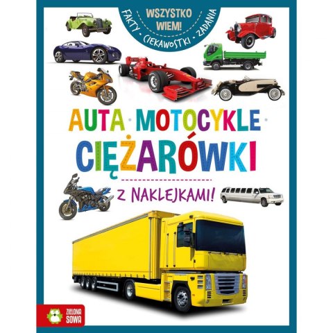 Książeczka edukacyjna Wszystko wiem! Auta, motocykle, ciężarówki Zielona Sowa