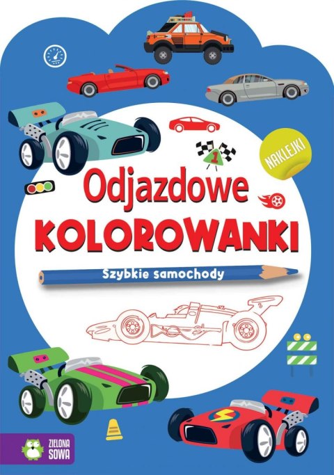 Książeczka edukacyjna Odjazdowe kolorowanki. Szybkie samochody Zielona Sowa