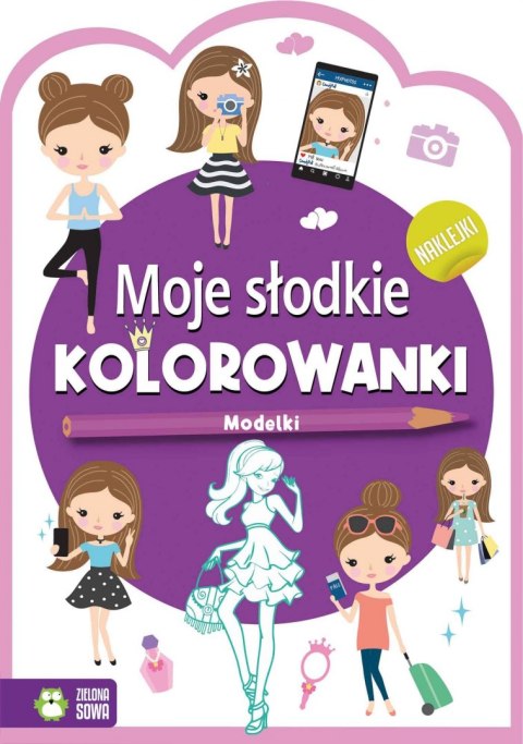 Książeczka edukacyjna Moje słodkie kolorowanki Modelki Zielona Sowa