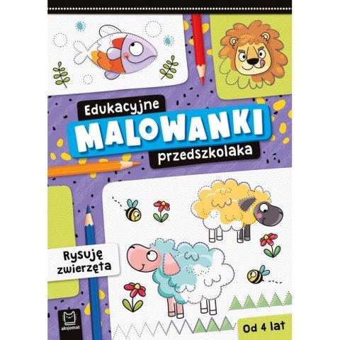 Książeczka edukacyjna Edukacyjne malowanki przedszkolaka. Rysuję zwierzęta Aksjomat