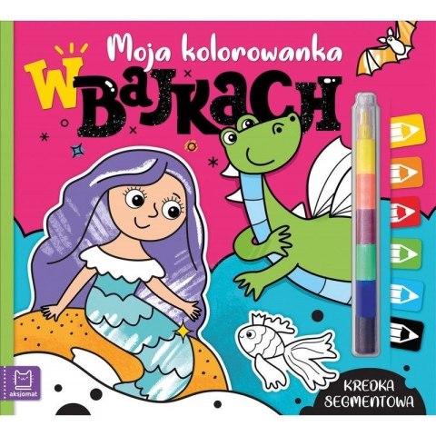 Książeczka edukacyjna Moja kolorowanka. W bajkach. Kredka segmentowa Aksjomat