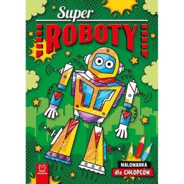 Książeczka edukacyjna Superroboty. Malowanka dla chłopców Aksjomat