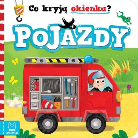 Książeczka edukacyjna Co kryją okienka? Pojazdy Aksjomat