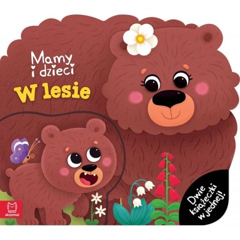 Książka dla dzieci Mamy i dzieci w lesie. Dwie książeczki w jednej Aksjomat