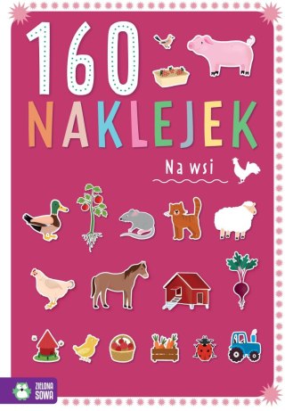 Książka dla dzieci 160 naklejek. Na wsi Zielona Sowa