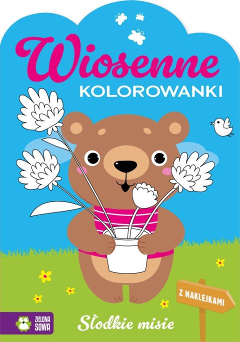 Książka dla dzieci Wiosenne kolorowanki. Słodkie misie Zielona Sowa